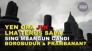 Siapa Arsitek Candi Borobudur dan Prambanan?