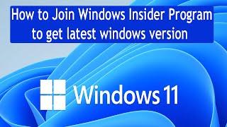 How to Join Windows Insider Program to Get Latest Windows Version