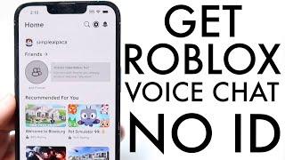 How To Get Voice Chat On Roblox Without ID! (2024)
