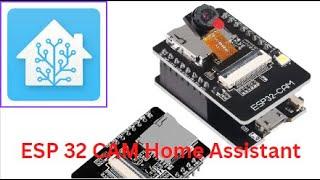 Easy and affordable Webcam for Home Assistant - ESP32 Cam