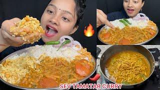 COOKING AND EATING SEV TAMATAR CURRY  BIG BITES ️