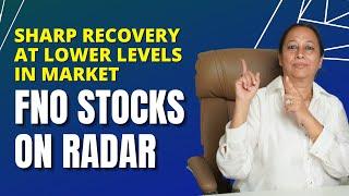 StockPro | SHARP RECOVERY AT LOWER LEVELS IN MARKET | FNO STOCKS ON RADAR