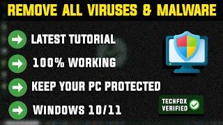 How to Remove ALL VIRUSES and MALWARES from Your Windows PC and Laptop - Full Guide