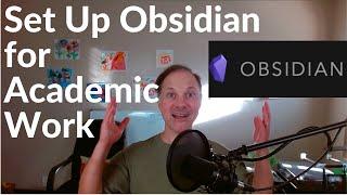 How I Set Up Obsidian for Academic Work