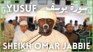 Amazing Emotional | Soninke African Tone | Surah Yusuf FULL | سورة يوسف كاملة | Sheikh Omar Jabbie