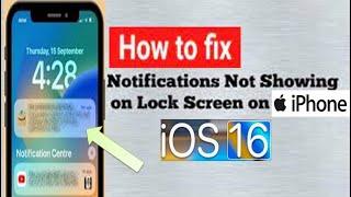 How to Fix iOS 16 Not Showing Notifications on iPhone Lock Screen
