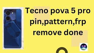 Tecno Pova 5 pro LH8N pin,pattern & frp reset done by unlocktool