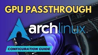 Install GPU Passthrough on Arch Linux. HYPRLAND and Qtile integration with Looking Glass and RDP.