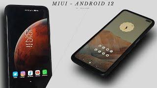 MIUI - Android 12 / How to make your MIUI look Like Android 12