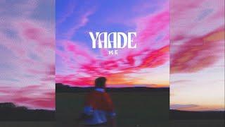 YAADE - 14K (OFFICIAL AUDIO)