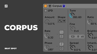 Corpus | Audio Effect | Ableton Live Tutorial