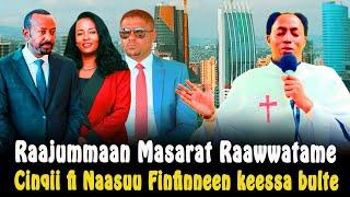 Cinqii Hamaa Halkan EdaaFinfinneetti Raajummaan Masarat Raawwate || Raajii Masarat CHRISTIAN MEDIA