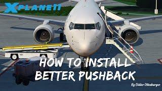 How To Install Better Pushback X Plane 11