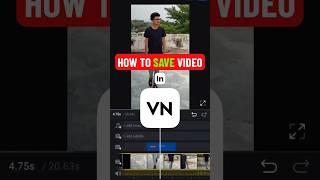 Save Video To Gallery - VN Video Editing App #vn #vnvideoeditor #vnvideoediting