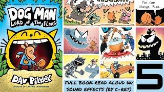 Dog Man: Lord Of The Fleas - Full Book Read Aloud w/ Sound Effects [#5]