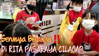 Belanja di RITA PASARAYA CILACAP | RITA SWALAYAN CILACAP | Kanna and Nikka