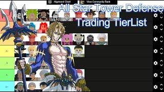 New ASTD Trading Tier List - All Star Tower Defense