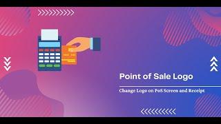 Odoo Point Of Sale Logo | Custom Logo in PoS Screen and Receipt