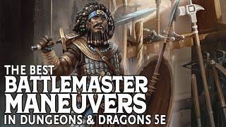 The Best Battlemaster Fighter Maneuvers in Dungeons and Dragons 5e