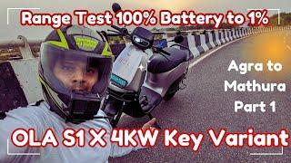 Range test 100% to 1% | Road trip on OLA S1X 4KW Agra to Mathura | Part 1