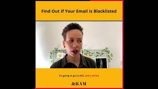 Email Marketing 101: Find Out if Your Email is Blacklisted