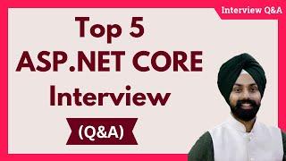 ASP.NET CORE Interview Question & Answer [5 Most Asked Beginner to Advanced]