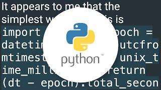 How can I convert a datetime object to milliseconds since epoch (unix time) in Python?