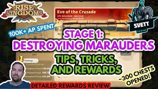 Rise of Kingdoms || PRE KVK STAGE 1 || MARAUDERS || 300 CHESTS || TIPS || TRICKS || REWARDS || #1846