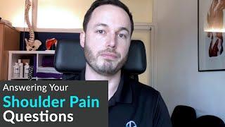 Answering your shoulder pain questions