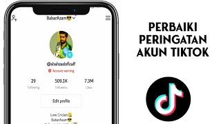 CARA MENGHAPUS PERINGATAN AKUN DI TIKTOK