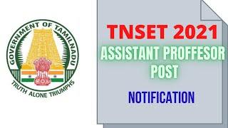 TNSET ASSISTANT PROFESSOR|2021|Notification |competitive exam|