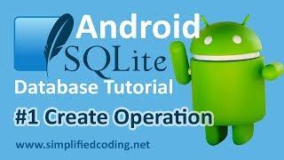 #1 Android SQLite Database Tutorial - Create Operation