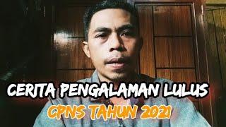 Cerita pengalaman lulus CPNS Tahun 2021