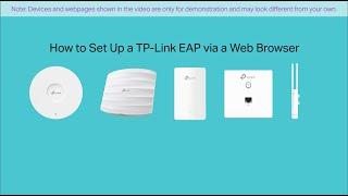 How to Set up a TP Link EAP via a Web Browser