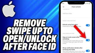 How To Remove Swipe Up To Open or unlock After Face Id On iPhone (2024) - Easy Fix