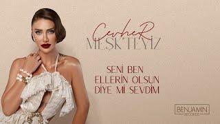 Cevher - Seni Ben Ellerin Olsun Diye Mi Sevdim