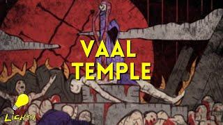 Learning to Love Vaal Temple ▬ Path of Exile