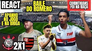 REACT CORINTHIANS 2 X 1 FLAMENGO BAILE DE ROMERO -  VENCE NA RAÇA O FLAMENGO- BRASILEIRÃO 2024