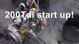 200Tdi start up!