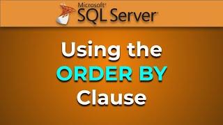 Advanced Databases - The ORDER BY Clause (SQL Server)