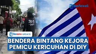 Polisi Ungkap Penyebab Kericuhan Jogja, Massa Demo 'Free West Papua' Pasang Bendera Bintang Kejora