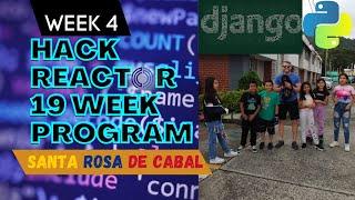 Week 4 of the Hack Reactor 19 week coding bootcamp documentation. Welcome to Django!