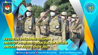 [DIKSARMENDISPRA] PENDIDIKAN DASAR MENTAL & DISIPLIN PRAJA IPDN ANGKATAN XXXII TAHUN 2021