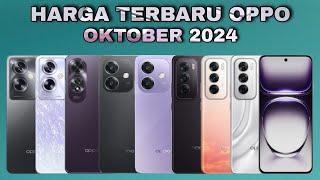 HARGA OPPO TERBARU OKTOBER 2024 | UPDATE HARGA OPPO TERBARU 2024