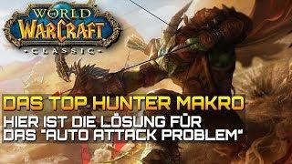 WOW CLASSIC ️ Top HUNTER MAKRO - Easy Auto Attack / Automatischer Schuss | Gameplay Deutsch/German