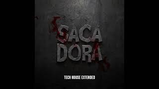 Farina - Saca Dora (Tech House Extended)