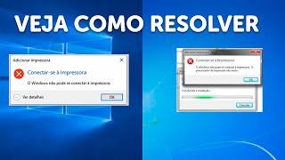 RESOLVIDO! O WINDOWS NÃO PODE SE CONECTAR A IMPRESSORA ERRO 0x00011b