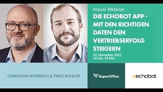 Impuls Webinar: Die Echobot App mit den richtigen Daten den Vertriebserfolg steigern