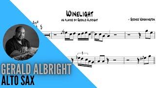 GERALD ALBRIGHT [alto sax transcription] WINELIGHT