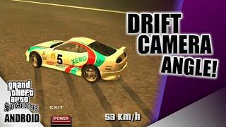 DRIFT CAMERA ANGLE FOR GTA SA MOBILE